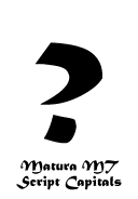 Matura MT Script Capitals はてなマーク(疑問符) question mark